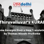 Thiruvalluvar's KURAL: Some Excerpts from a New Translation by Thomas Hitoshi Pruiksma